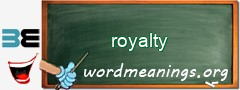 WordMeaning blackboard for royalty